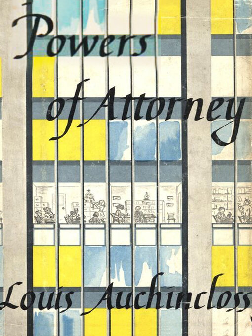 Title details for Powers of Attorney by Louis Auchincloss - Available